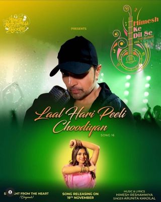 Laal Hari Peeli Choodiyan
Released Date:19 November, 2021
Album: Himesh Ke Dil Se
Composer: Himesh Reshammiya
Keywords: Arunita Kanjilal;Singles;Duets;Song Albums