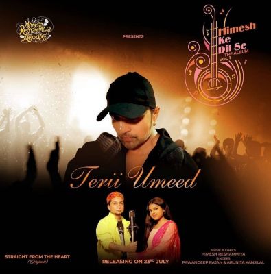 Tere Umeed
Released Date: 23 July 2021
Album: Himesh Ke Dil Se
Co-Singer: Pawandeep Rajan
Composer: Himesh Reshammiya

Keywords: Arunita Kanjilal;Singles;Duets;Song Albums