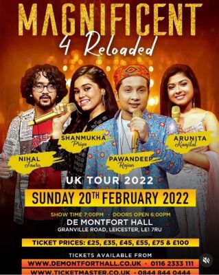 MAGNIFICENT FOUR RELOADED - UK TOUR 2022 - Feb 20
MAGNIFICENT FOUR RELOADED
Date: 20th Feb. 2022

Other Dates are:
18 FEBRUARY 2022 – LONDON , UK

Canceled - 19 FEBRUARY 2022 – LEICESTER , UK
19th Feb. 2022 Show cancelled due to the damage caused to the 02 Arena by the severe weather.

20 FEBRUARY 2022 – LEICESTER , UK

IT’S A ROCK ON MUSIC & TLC EVENTS PRODUCTIONS. 
Keywords: MAGNIFICENT FOUR RELOADED;UK TOUR 2022;Arunita Kanjilal