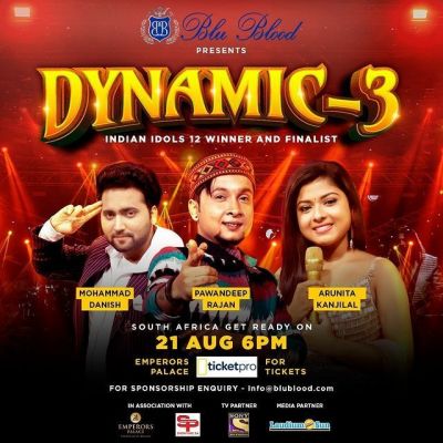 Dynamic-3 South Africa - 21 August 2022
Dynamic-3
August 21, 2022
Time: 6 PM, SA Local Time (IST: 9:30 PM/ NY, EDT: 12:00 PM)
Location: Emperors Palace, Johannesburg, South Africa
Pawandeep Rajan, Arunita Kanjilal, and Mohammad Danish – are set to entertain in a 2-night musical extravaganza on the 20th of August at Suncoast, Durban, and 21st of August at Emperors Palace, Johannesburg
Keywords: Dynamic-3;South Africa tour;21 August 2022;Arunita Kanjilal