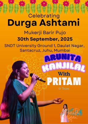 Arunita Kanjilal will be live in NBDP-Poster
Arunita Kanjilal will be live in NBDP, Juhu with Team Pritam Chakraborty
North Bombay Durga Puja, NBDP, Mukerji Puja,SNDT Juhu
Address: SNDT University Ground 1, Daulat Nagar, Santacruz, Juhu, Mumbai, Maharashtra 400049, India
Date: 30th September, 2025
Keywords: #ArunitaKanjilal #MelodyQueen #ArunitaFan #ArunitaInNBDP