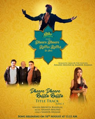 Dheere Dheere Raffta Raffta
Release Date: 16 August 2022
Album: Dheere Dheere Raffta Raffta
Composer: Anand- Milind
Keywords: Arunita Kanjilal;Music Covers