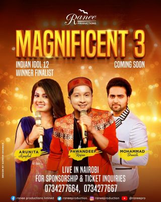 Live in Nairobi 2022 - blank poster
Magnificent 3
Place: NAIROBI , KENYA , EAST AFRICA
Singer: Arunita Kanjilal, Pawandeep Rajan & Mohammad Danish
Date: Not Decided
Keywords: Arunita Kanjilal;Africa Tour